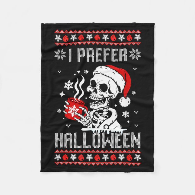 Manta Polar I Prefer Halloween Christmas Sweater Skeleton Ugly (Anverso)
