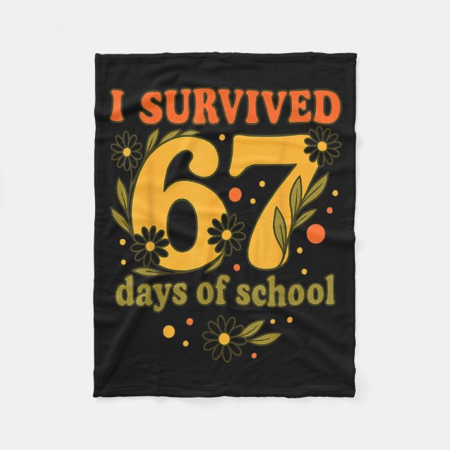 Manta Polar I Survived 67 Days Of School Funny 6 7 Teachers Th (Anverso)