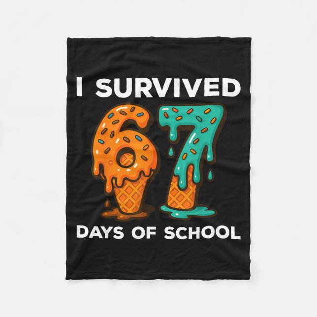 Manta Polar I Survived 67 Days Of School Six Seven Meme Ice Cr (Anverso)