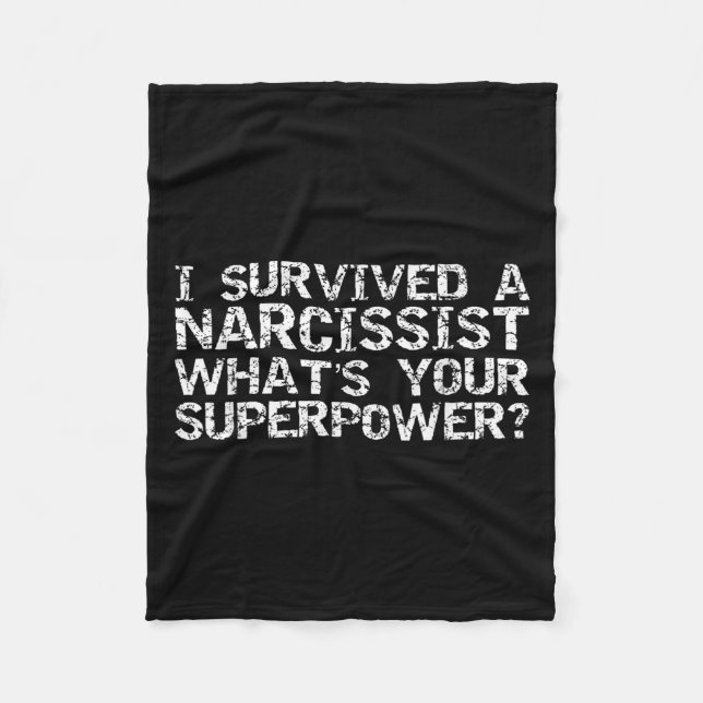 Manta Polar I Survived A Narcissist What's Your Superwer Gift  (Anverso)