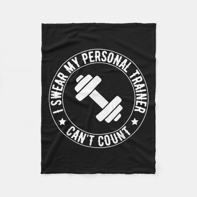 Manta Polar I Swear My Trainer Can’t Count Funny Gym Fitness  (Anverso)