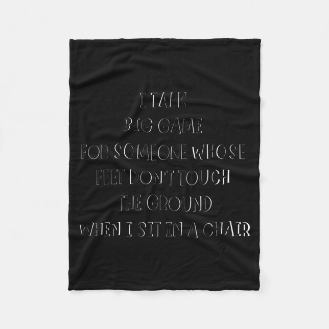 Manta Polar I Talk Big Game For Someone Whose Feet Dont Touch  (Anverso)