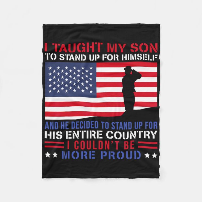 Manta Polar I Taught My Son How To Stand Up Proud Military Mom (Anverso)