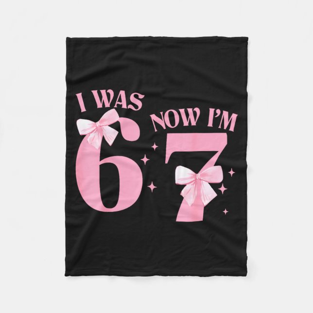 Manta Polar I Was 6 Now I'm 7 Year Old Birthday Girls Coquette (Anverso)