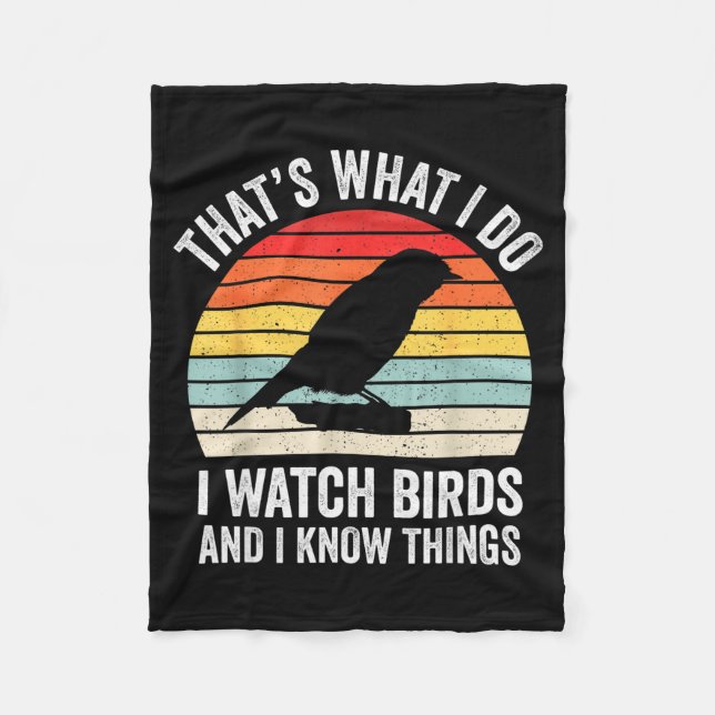 Manta Polar I Watch Birds I Know Things Funny Birdwatcher Bird (Anverso)
