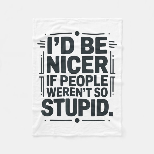 Manta Polar I'd Be Nicer If People Weren't So Stud  (Anverso)