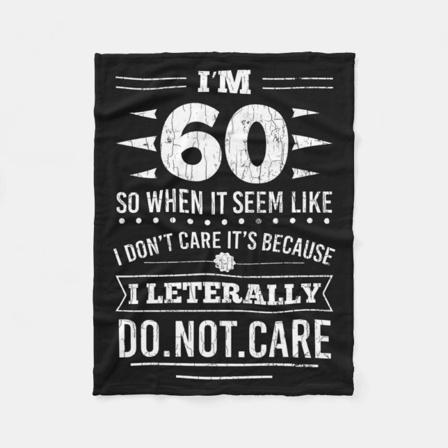 Manta Polar Im 60 I Literally Dont Care Funny 60th Birthday  (Anverso)