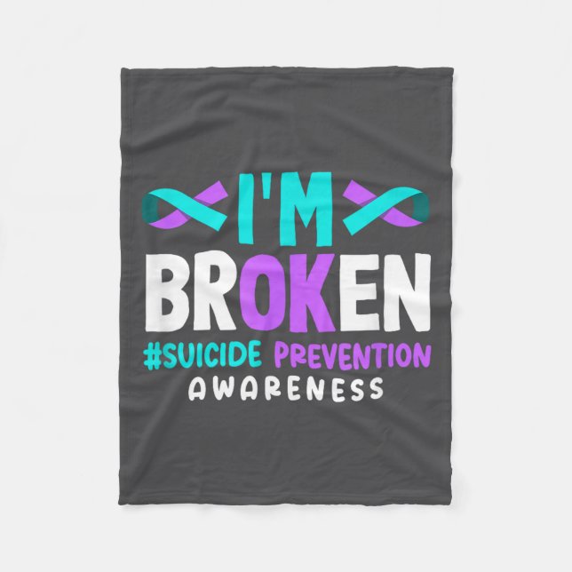 Manta Polar I'm Broken Suicide Prevention Awareness  (Anverso)