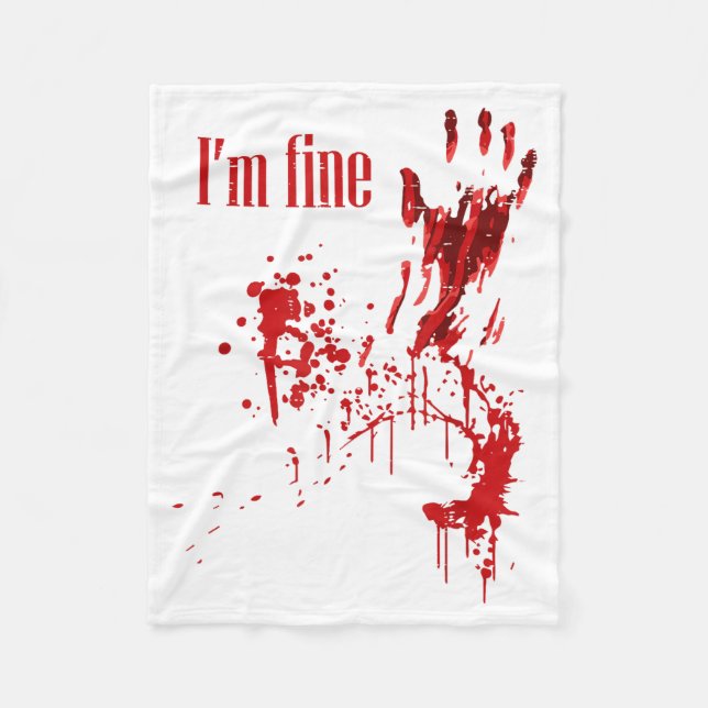Manta Polar I'm Fine Bloody Funny Halloween Costume Men Women  (Anverso)