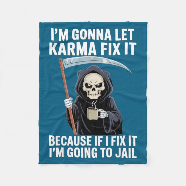 Manta Polar I'm Gonna Let Karma Fix It Because If I Fix It I'm (Anverso)