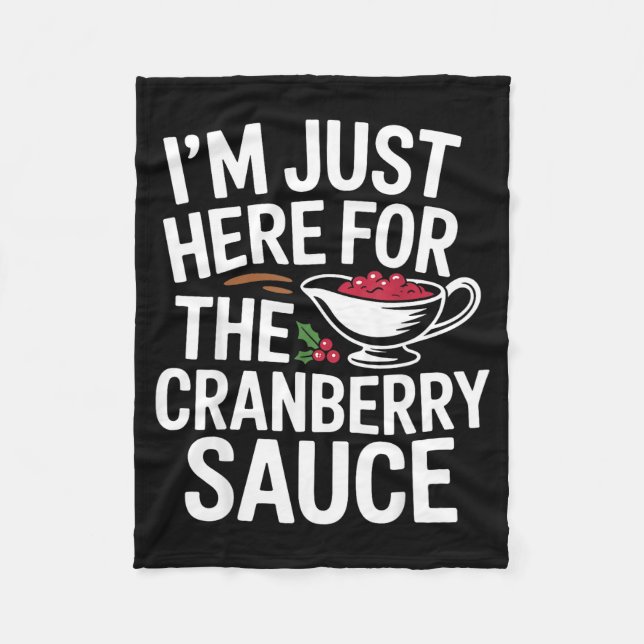 Manta Polar I'm Just Here For The Cranberry Sauce Thanksgiving (Anverso)