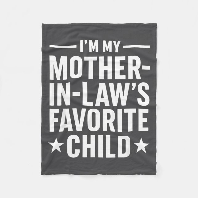 Manta Polar I'm My Mother-in-law’s Favorite Child Funny Family (Anverso)