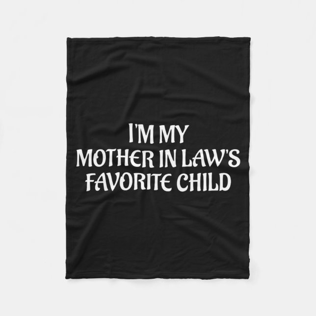 Manta Polar I'm My Mother In Law's Favorite Child Family Sarca (Anverso)