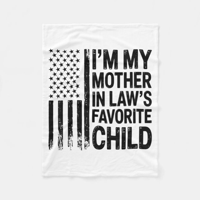 Manta Polar I'm My Mother In Law's Favorite Child Flag Funny M (Anverso)