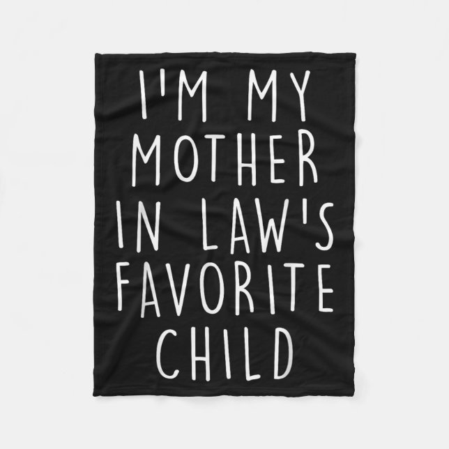 Manta Polar I'm My Mother In Law's Favorite Child Funny Family (Anverso)
