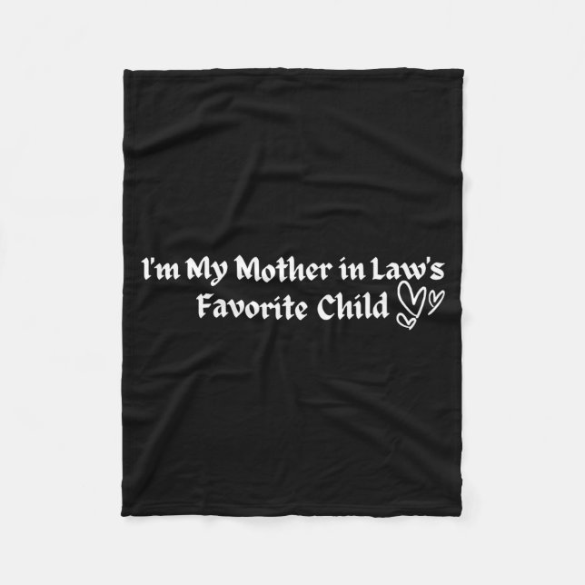 Manta Polar I'm My Mother In Law's Favorite Child Funny Parent (Anverso)