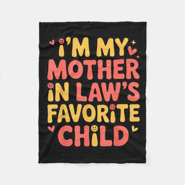Manta Polar I'm My Mother In Law's Favorite Child Im Moms Favo (Anverso)