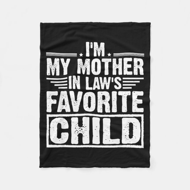 Manta Polar I'm My Mother In Law's Favorite Child Sarcastic Co (Anverso)