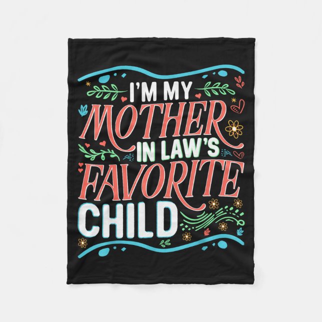 Manta Polar I'm My Mother In Laws Favorite Child Son In Law An (Anverso)