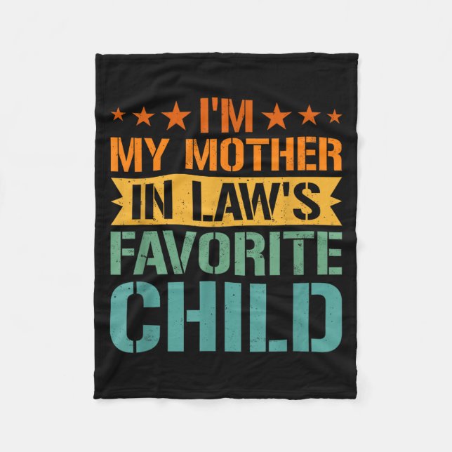 Manta Polar I'm My Mother In Law's Favorite Child Son In Law C (Anverso)