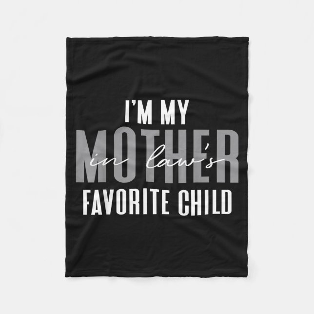 Manta Polar I'm My Mother In Law's Favorite Child Son In Law C (Anverso)