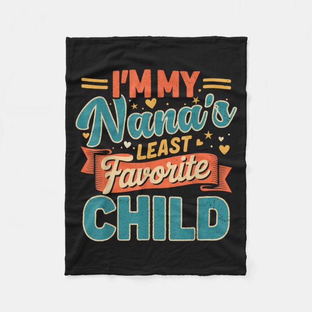 Manta Polar I'm My Nana's Least Favorite Child Funny Parent Fa (Anverso)
