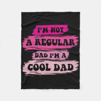Manta Polar I'm Not A Regular Dad I'm A Cool Dad Vintage Fathe