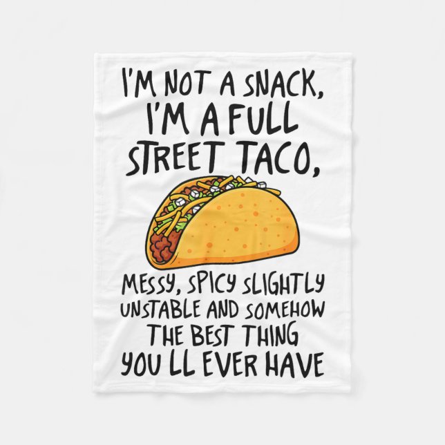 Manta Polar I'm Not A Snack I'm A Full Street Taco Funny Quote (Anverso)