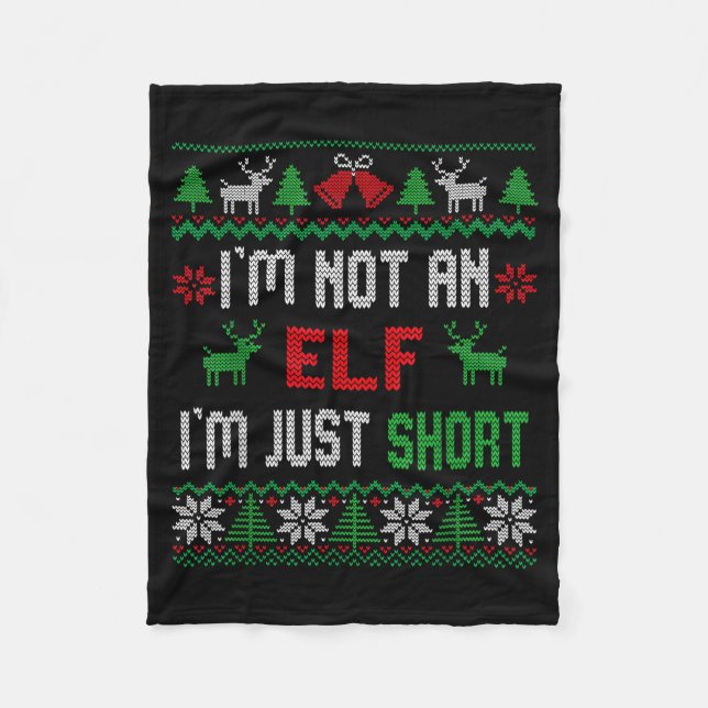 Manta Polar I'm Not An Elf I'm Just Short Christmas Ugly Sweat (Anverso)