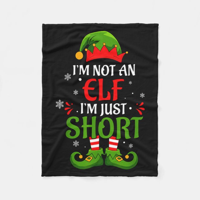 Manta Polar I'm Not An Elf I'm Just Short Merry Christmas Elf  (Anverso)
