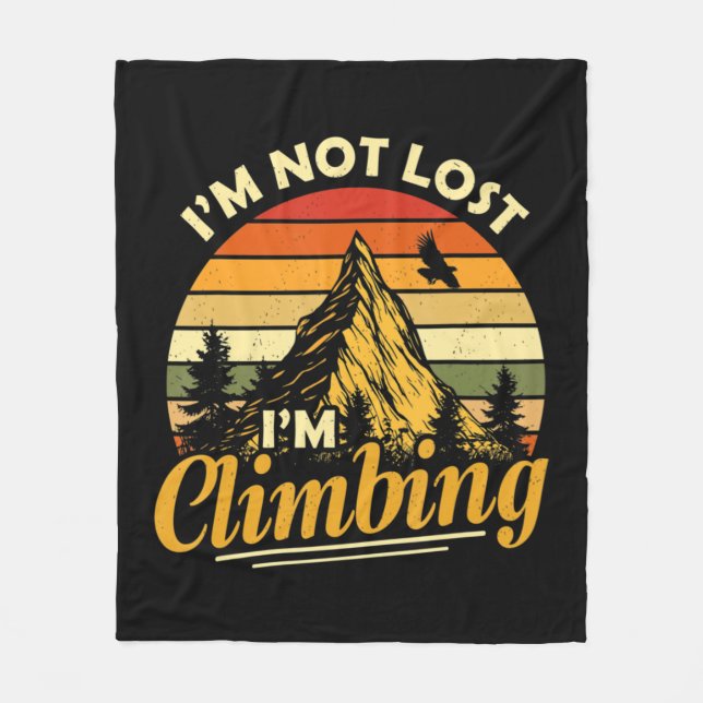 Manta Polar I'm Not Lost I'm Climbing Fun Hiking Mountain Adve (Anverso)
