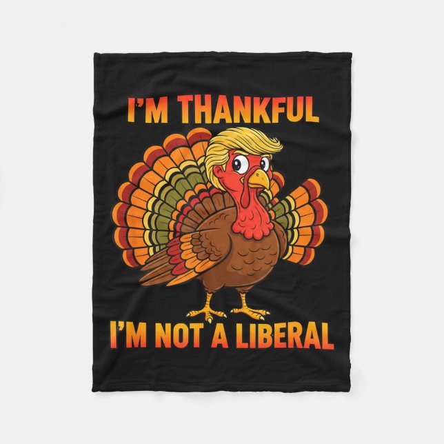Manta Polar I'm Thankful I'm Not A Liberal Thanksgiving Trump  (Anverso)