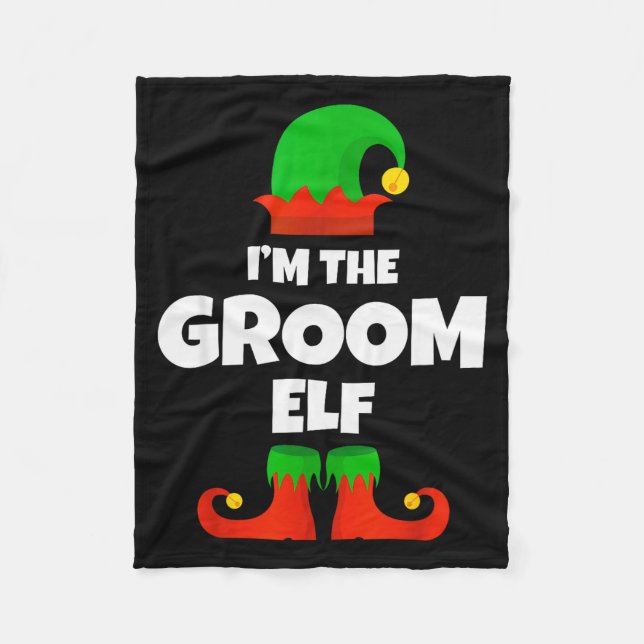 Manta Polar I'm The Groom Elf Family Pajama Christmas Funny  (Anverso)