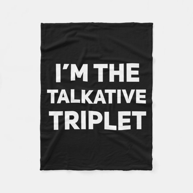 Manta Polar I'm The Talkative Triplet Funny Matching Triplets  (Anverso)