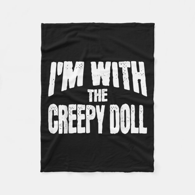 Manta Polar I'm With The Creepy Doll Funny Matching Halloween  (Anverso)