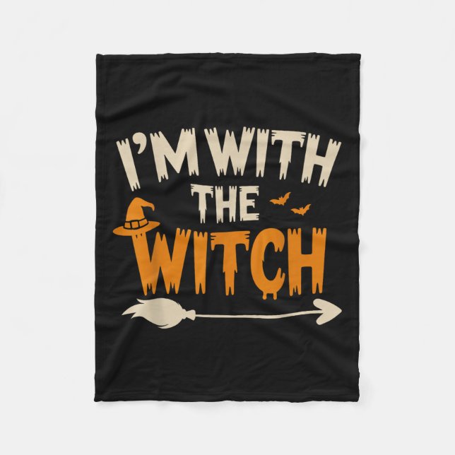 Manta Polar I'm With The Witch Funny Husband Halloween Costume (Anverso)