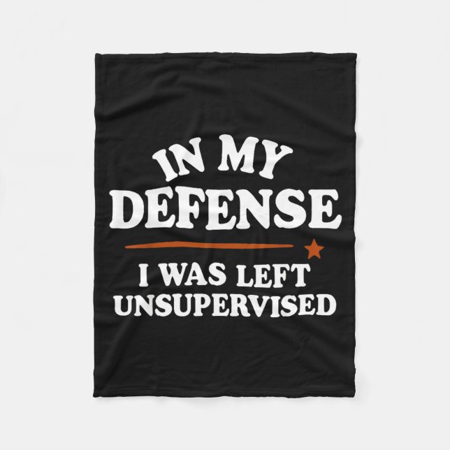 Manta Polar In My Defense I Was Left Unsupervised Humor Saying (Anverso)