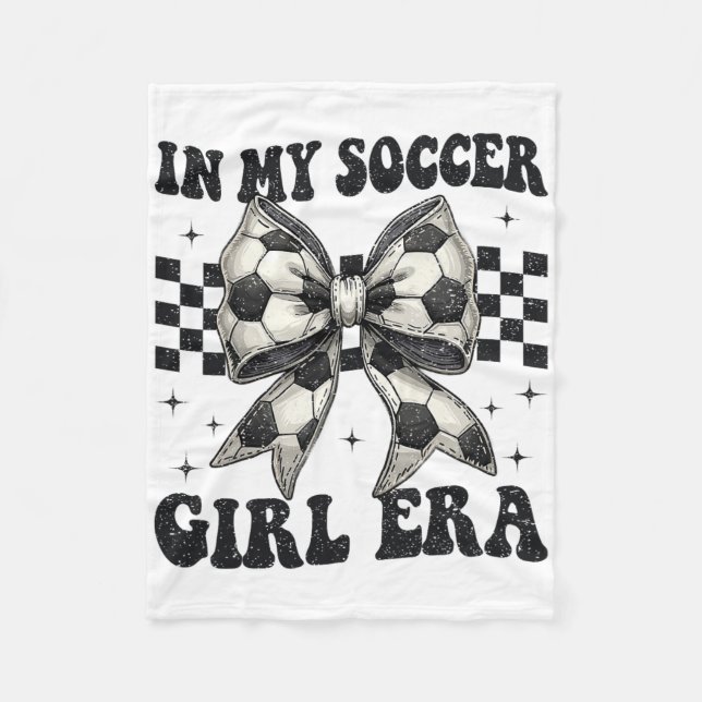 Manta Polar In My Soccer Girl Era Coquette Bow Soccer Girl  (Anverso)
