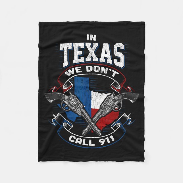 Manta Polar In Texas We Don't Call 911 Funny Texan Proud Gun O (Anverso)