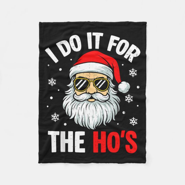 Manta Polar Inappropriate Christmas Funny I Do It For The Ho's (Anverso)