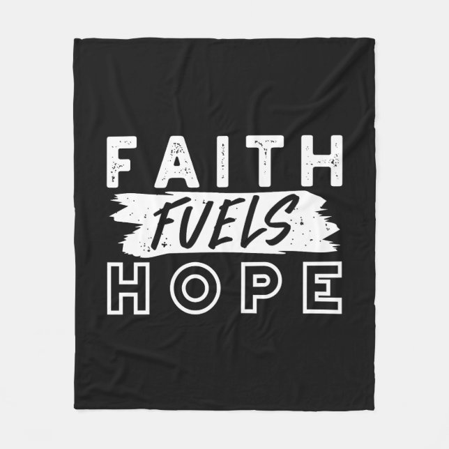 Manta Polar Inspirational Faith Quote – Faith Fuels Hope (Anverso)