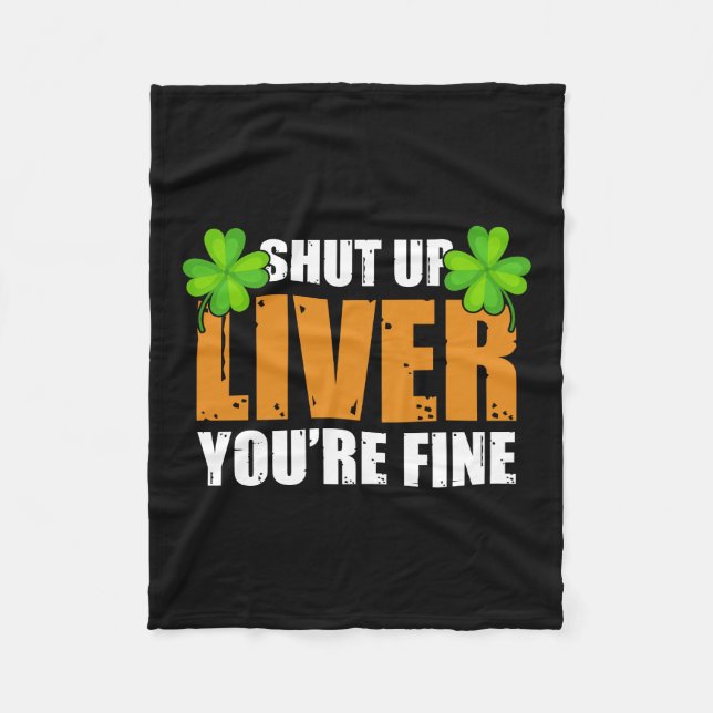Manta Polar Irlandés Cállate Hígado, Estás Bien (Anverso)