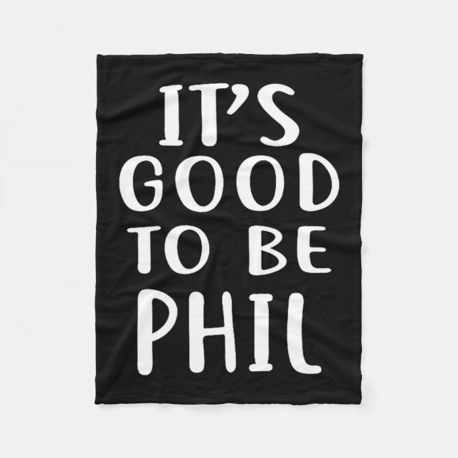 Manta Polar It's Good To Be Phil Novelty Humor  (Anverso)