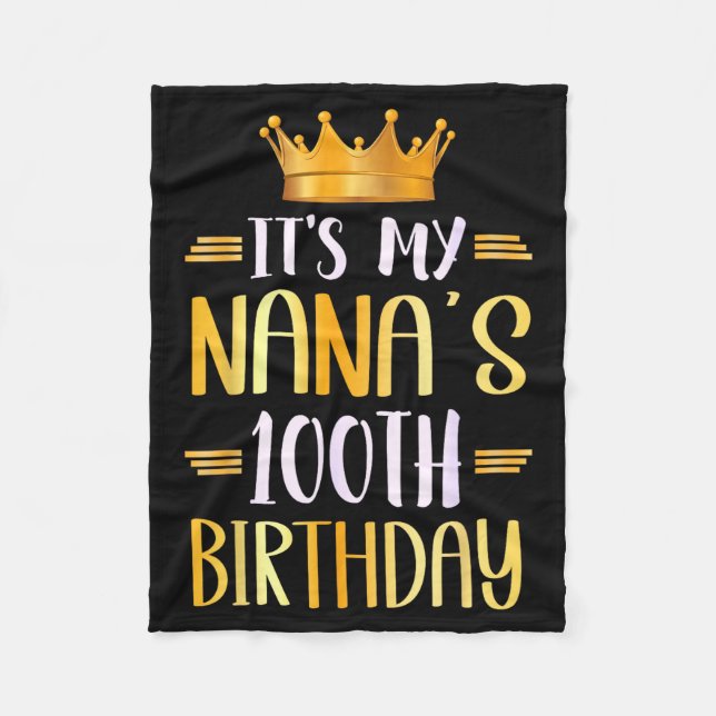 Manta Polar It's My Nana's 100th Birthday Happy 100 Years Old  (Anverso)