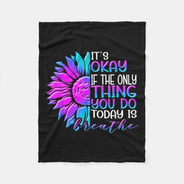 Manta Polar It's Okay If The Only Thing You Do Today Is Breath (Anverso)