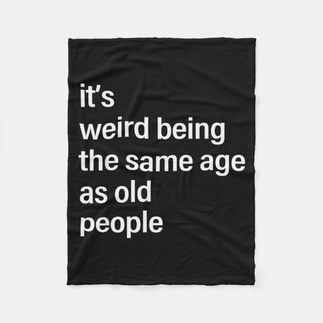 Manta Polar It's Weird Being The Same Age As Old People Husban (Anverso)