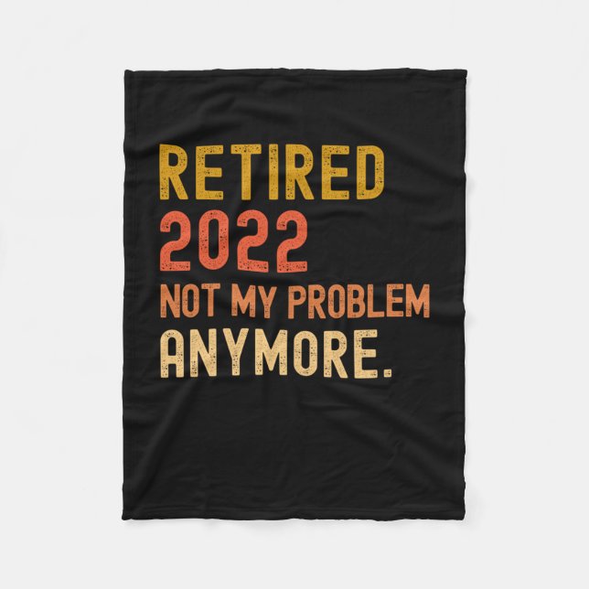 Manta Polar Jubilado 2022 ya no es mi problema de retiro (Anverso)