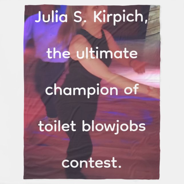 Manta Polar Julia S. Kirpich, the ultmate champion of toilet b (Anverso)