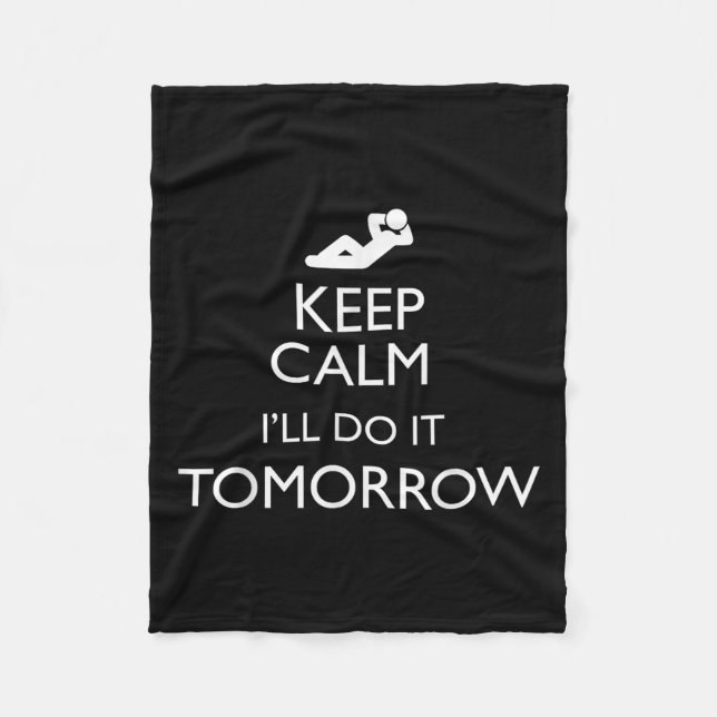 Manta Polar Keep Calm I'll Do It Tomorrow Lazy  (Anverso)