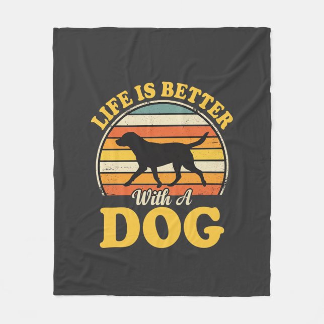 Manta Polar La Vida Es Mejor Con Un Perro Retro (Anverso)